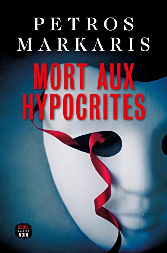 Εκδόσεις  Points - Mort aux hypocrites - Petros Markaris