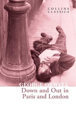 Εκδόσεις HarperCollins - Down and Out in Paris and London - George Orwell