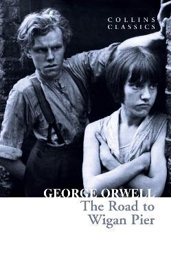 Εκδόσεις HarperCollins - The Road to Wigan Pier - George Orwell