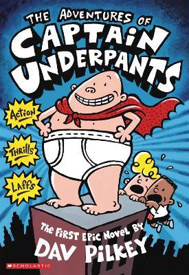 Εκδόσεις Scholastic - The Advenures of Captain Underpants - Dav Pilkey