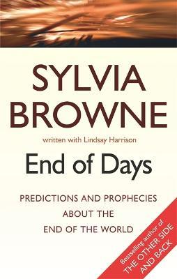 Εκδόσεις Piatkus - End Of Days - Sylvia Browne