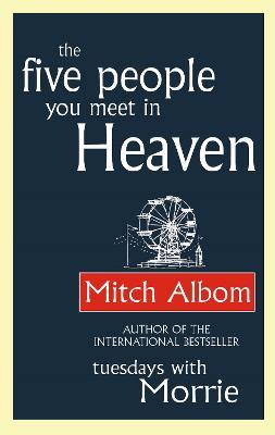 Εκδόσεις  Little, Brown Book - The Five People You Meet In Heaven - Mitch Albom