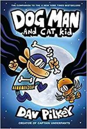 Εκδόσεις Scholastic - Dog Man and Cat Kid(Dog Man 4) - Dav Pilkey