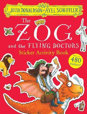 Εκδόσεις Scholastic - The Zog and the Flying Doctors (Sticker Book) - Julia Donaldson