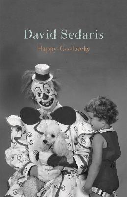 Εκδόσεις Little, Brown Book - Happy-Go-Lucky - David Sedaris