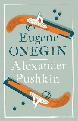 Εκδόσεις Alma Classics - Eugene Onegin -  Alexander Pushkin