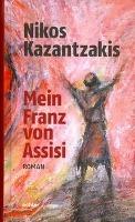 Εκδόσεις Echter Verlag - Mein Franz von Assisi - Nikos Kazantzakis