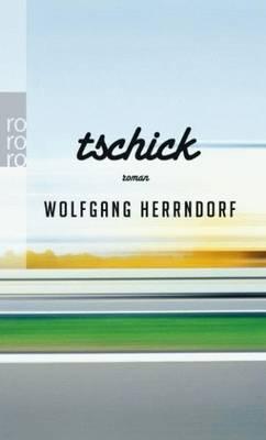 Εκδόσεις Fischer Taschenbuch - Tschick - Wolfgang Herrndorf