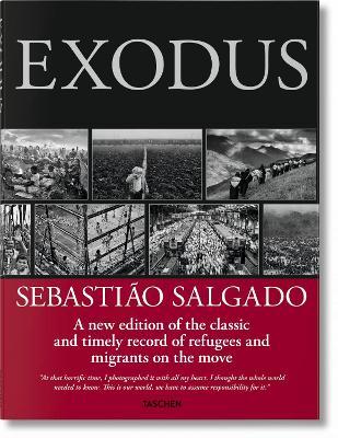 ​Εκδόσεις Taschen - Sebastiao Salgado. Exodus - Taschen