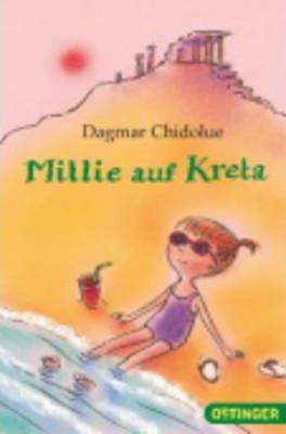 Εκδόσεις Oetinger - Millie auf Kreta - Dagmar Chidolue