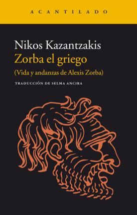 Εκδόσεις Acantilado - Zorba el griego - Nikos Kazantzakis