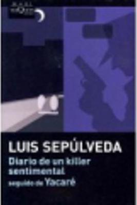 Εκδόσεις Tusquets Editores - Diario De UN Killer Sentimental -  Luis Sepulveda