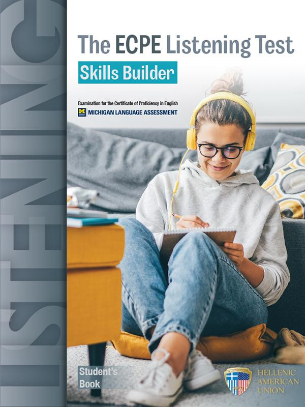 The ECPE Listening Test Skills Builder - Student's Book (Μαθητή) της Hellenic American Union