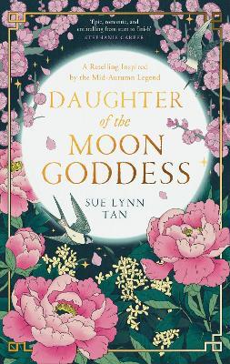 Εκδόσεις HarperCollins - Daughter of the Moon Goddess - Sue Lynn Tan