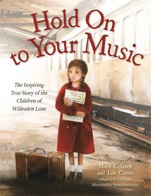 Εκδόσεις Little, Brown & Company - Hold On to Your Music - Lee Cohen,Mona Golabek