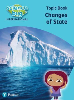 Εκδόσεις Pearson - Changes of state Topic Book(Science Bug 4)