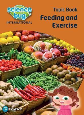 Εκδόσεις Pearson - Feeding and excercise Topic Book(Science Bug)