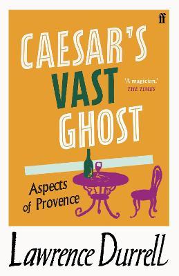 Εκδόσεις Faber & Faber - Caesar's Vast Ghost - Lawrence Durrell