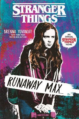 Εκδόσεις Penguin - Stranger Things(Runaway Max) - Brenna Yovanoff