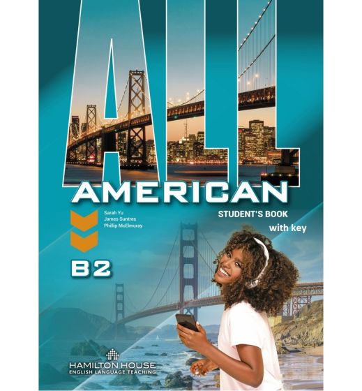 All American B2 - Student's Book With Key(Μαθητή με Λύσεις) - Hamilton House