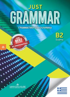 Just Grammar B2 Student's Book Greek With Key(Γραμματική Μαθητή στα Ελληνικά με Λύσεις) - Hamilton House