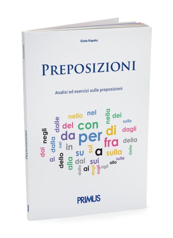 Εκδόσεις Primus-Καπατου - Preposizioni(Analisi ed esercizi sulle Preposizioni)(Προθέσεις ιταλικών)