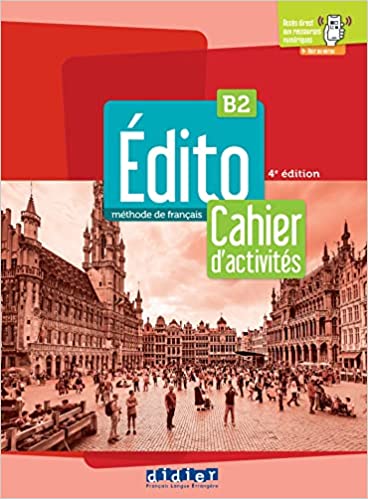 Εκδόσεις Didier - Edito (B2)4th Edition - Cahier (+DIDIERFLE-APP.)(Ασκήσεων Μαθητή)