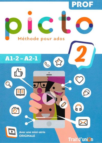 Εκδόσεις Trait d' Union - Picto 2 A1.2-A2.1 - Livre Du Professeur (Βιβλίο Καθηγητή)