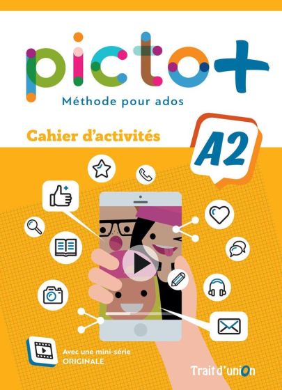 Εκδόσεις Trait d'Union - Picto+A2 - Cahier d'Activites (Βιβλίο Ασκήσεων)