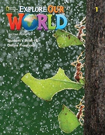 Εκδόσεις National Geographic Learning(Cengage) - Explore our World 1 - Student's Book(Μαθητή)(+ Online Practice)(2nd Edition)