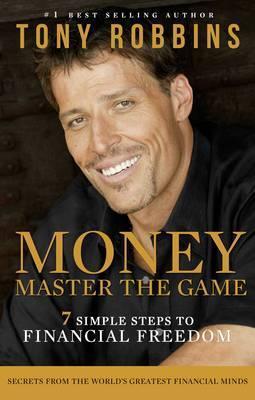 Εκδόσεις Simon & Schuster - Money Master the Game - Tony Robbins