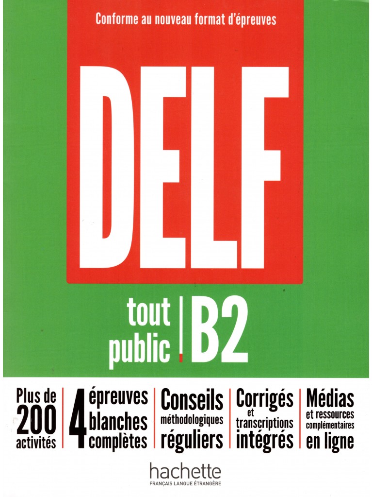 Εκδόσεις Hachette - Delf Tout Public B2(Nouveau Format)