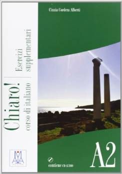 Εκδόσεις Alma Edizioni - Chiaro! A2 - Esercizi Supplementari & CD(Ασκήσεων Μαθητή)
