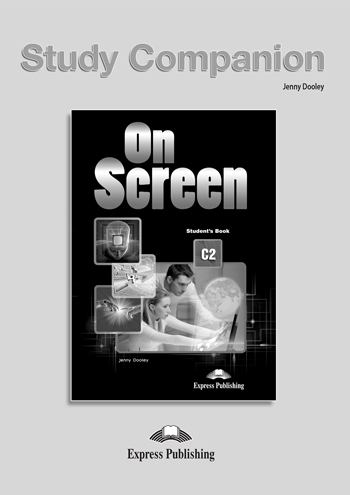 Express Publishing - On Screen C2 - Study Companion(Λεξιλόγιο) - Επίπεδο C2