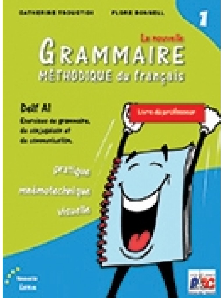 Grammaire méthodique 1 - Livre de l'élèveLivre de l'élève(Μαθητή)