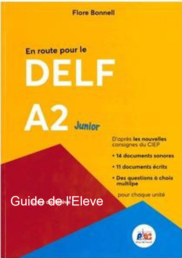En Route Pour Le Delf A2 Junior - Guide de l' Eleve(+ CD)- Εκδόσεις Τσουχτίδη