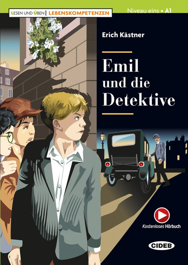 Εκδόσεις Cideb - Emil und die Detektive (Audio-App) - Erich Kästner Andreas de Jong