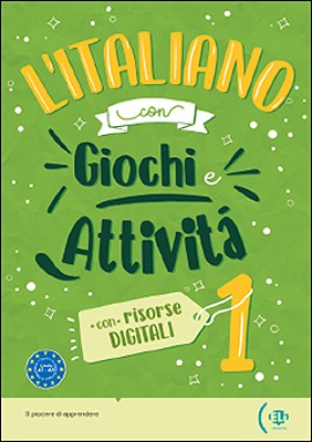 Εκδόσεις Eli Publishing - L'italiano con giochi e attività(Volume + libro digitale 1)(New edition)