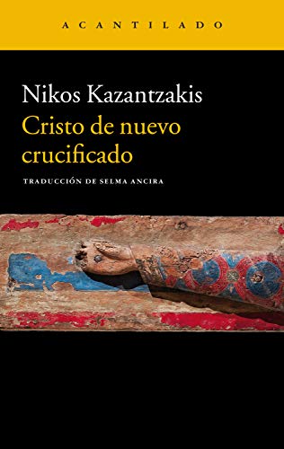 Εκδόσεις Acantilado - Cristo de nuevo crucificado - Nikos Kazantzakis