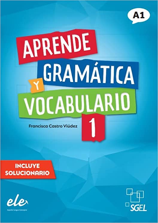 Εκδόσεις Sgel - Aprende Gramática y Vocabulario 1(A1-A2)