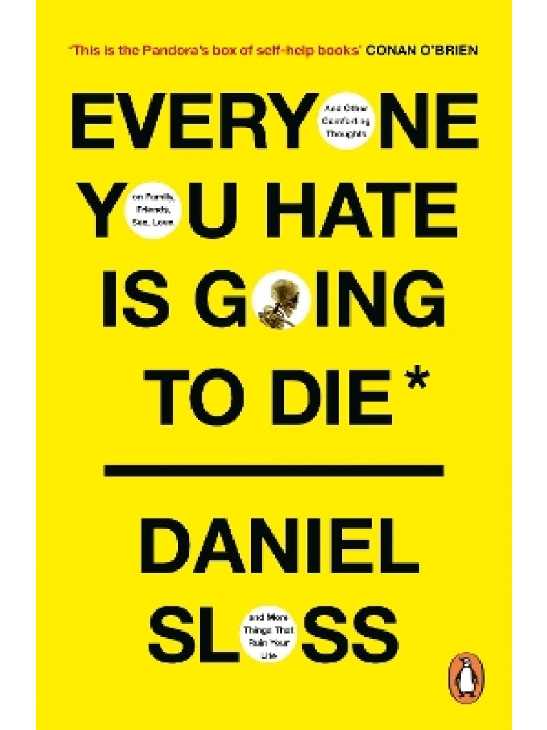 Εκδόσεις Cornerstone - Everyone You Hate Is Going to Die - Daniel Sloss