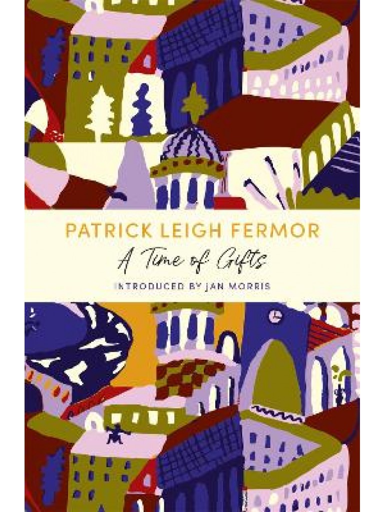 Εκδόσεις Hodder & Stoughton - A Time of Gifts - Patrick Leigh Fermor