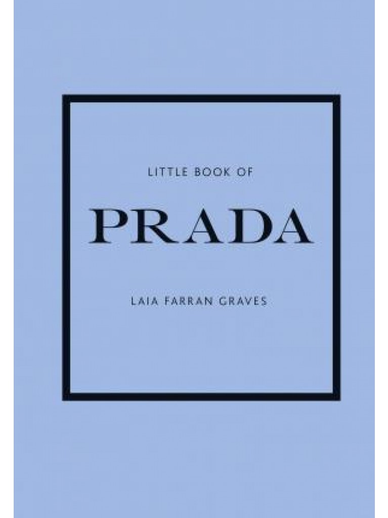 Εκδόσεις Welbeck Publishing - Little Book of Prada -  Graves Laia Farran