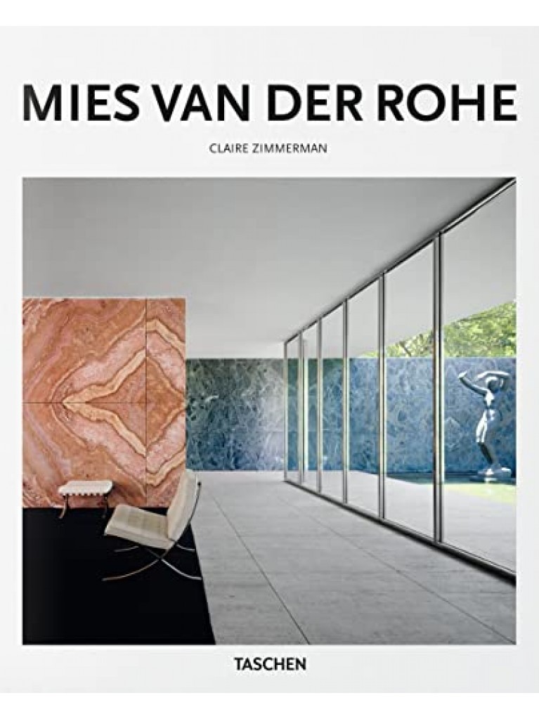 Εκδόσεις Taschen - Mies van der Rohe(Taschen Basic Art Series) - Claire Zimmerman