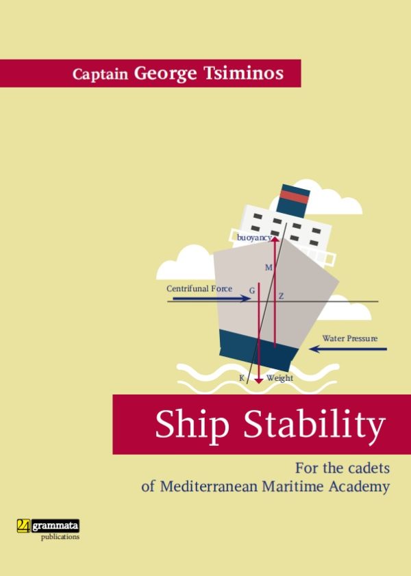 Εκδόσεις 24γράμματα - Ship Stability for the Cadets of Mediterranean Maritime Academy - Τσιμίνος Γεώργιος