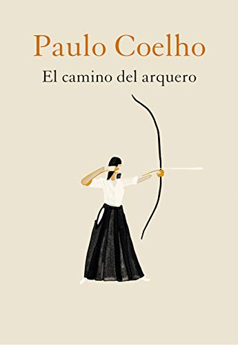 Εκδόσεις Planeta - El camino del arquero - Paulo Coelho