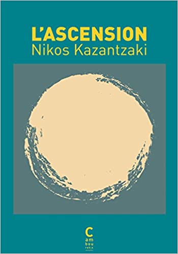 Εκδόσεις Cambourakis - L'ascension - Níkos Kazantzáki