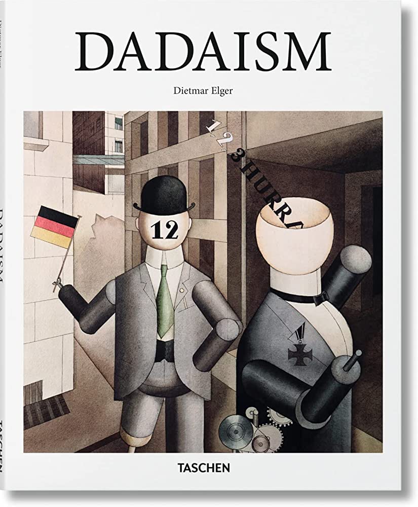 Εκδόσεις Taschen - Dadaism(Taschen Basic Art Series) - Dietmar Elger