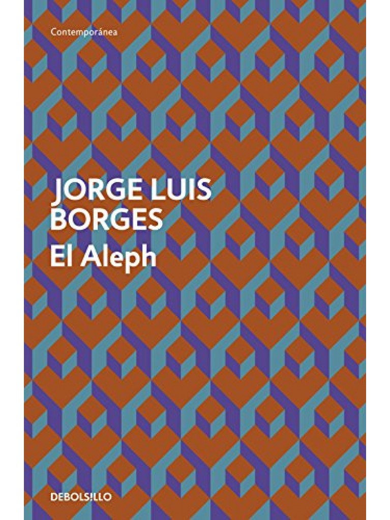 Εκδόσεις Debolsillo - El Aleph -  Jorge Luis Borges