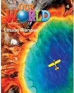 Εκδόσεις National Geographic Learning(Cengage) - Our World 4 Lesson Planner with Audio CD & DVD(British Edition)2nd Edition